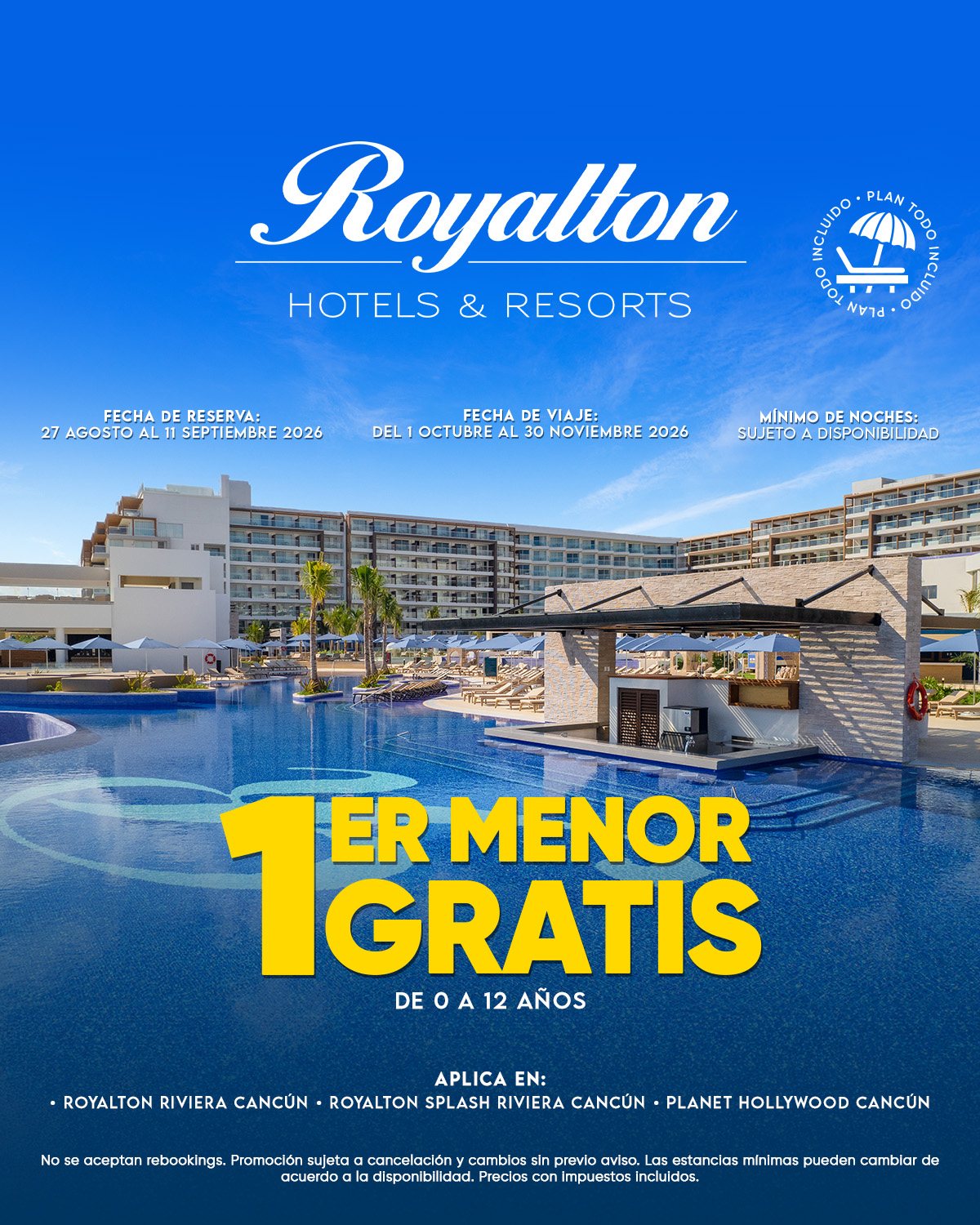 Hoteles Royalton 1er Menor Gratis