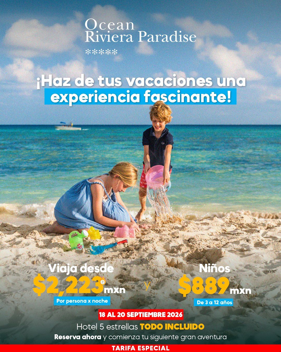Promoción Ocean Riviera Paradise