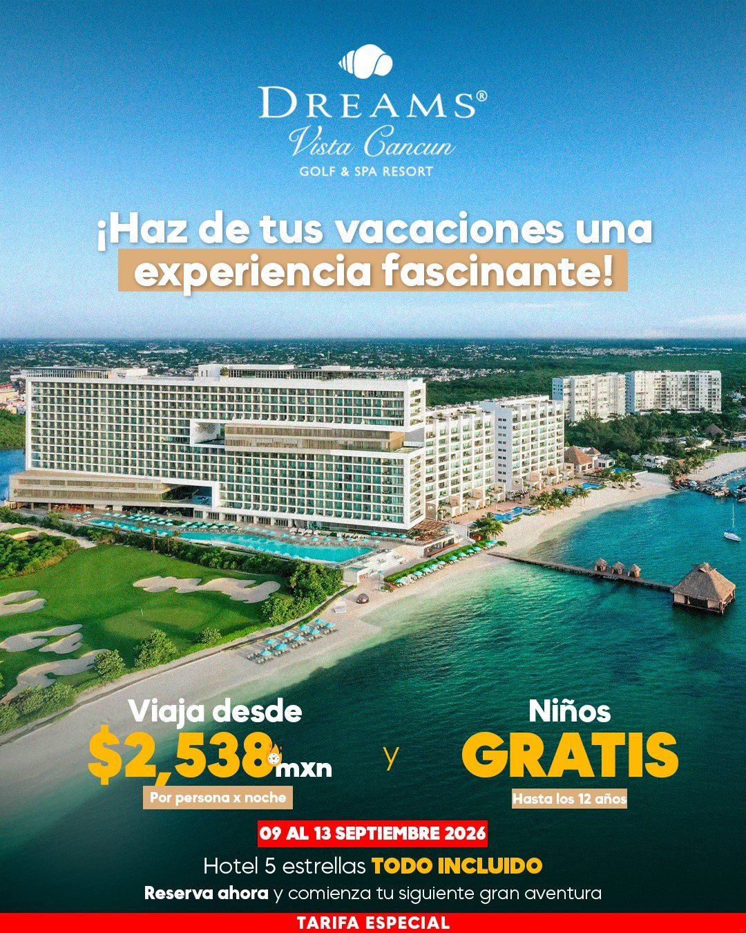 Promoción Dreams Vista Cancún