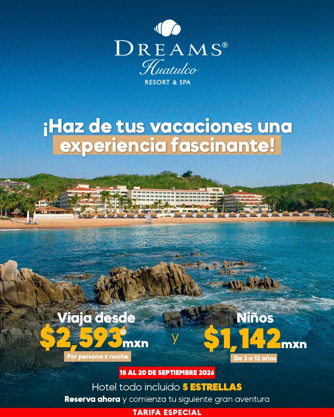 Promoción Dreams Huatulco